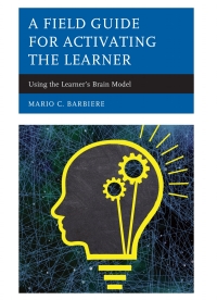 Immagine di copertina: A Field Guide for Activating the Learner 9781475841213