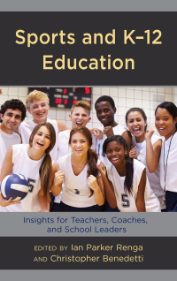 表紙画像: Sports and K-12 Education 9781475841435