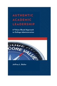 Cover image: Authentic Academic Leadership 9781475842449