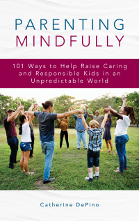 Cover image: Parenting Mindfully 9781475843217