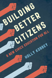 Cover image: Building Better Citizens 9781475843446