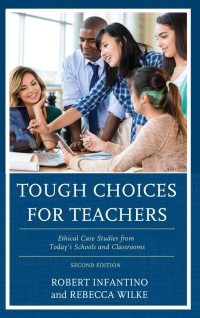 Imagen de portada: Tough Choices for Teachers 2nd edition 9781475843477