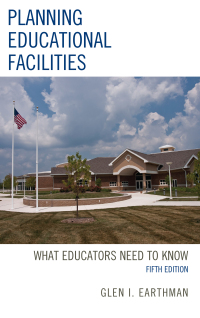 Cover image: Planning Educational Facilities 5th edition 9781475844436