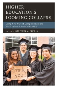Cover image: Higher Education's Looming Collapse 9781475845303