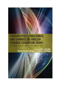 Imagen de portada: Possibilities, Challenges, and Changes in English Teacher Education Today 9781475845457