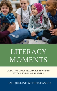 表紙画像: Literacy Moments 9781475847338