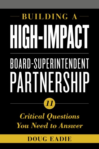 Cover image: Building a High-Impact Board-Superintendent Partnership 1st edition 9781475847864