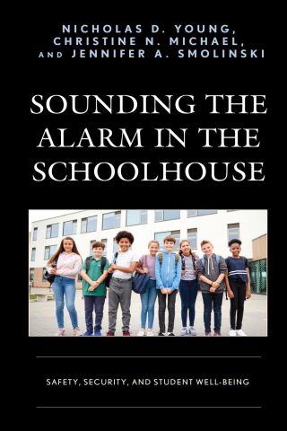 Cover image: Sounding the Alarm in the Schoolhouse 1st edition 9781475847925