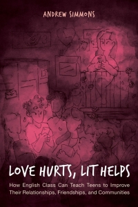 Cover image: Love Hurts, Lit Helps 9781475848281