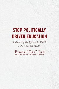 Cover image: Stop Politically Driven Education 9781475848625