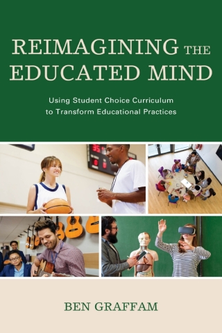 Omslagafbeelding: Reimagining the Educated Mind 9781475848878