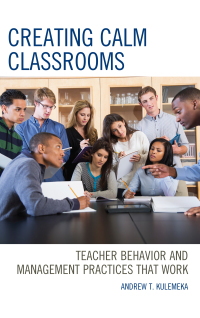 Cover image: Creating Calm Classrooms 9781475850659