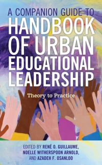 Cover image: A Companion Guide to Handbook of Urban Educational Leadership 9781475851588