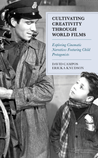 Cover image: Cultivating Creativity through World Films 9781475851731