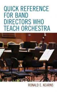 صورة الغلاف: Quick Reference for Band Directors Who Teach Orchestra 9781475853407