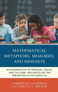Imagen de portada: Mathematical Metaphors, Memories, and Mindsets 9781475853469