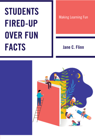 Cover image: Students Fired-up Over Fun Facts 1st edition 9781475853827