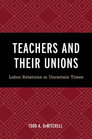 Cover image: Teachers and Their Unions 1st edition 9781475854275