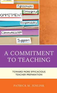 Imagen de portada: A Commitment to Teaching 9781475854824