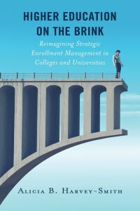 Cover image: Higher Education on the Brink 9781475856620