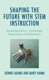 Omslagafbeelding: Shaping the Future with STEM Instruction 9781475856729