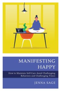 表紙画像: Manifesting Happy 9781475856750