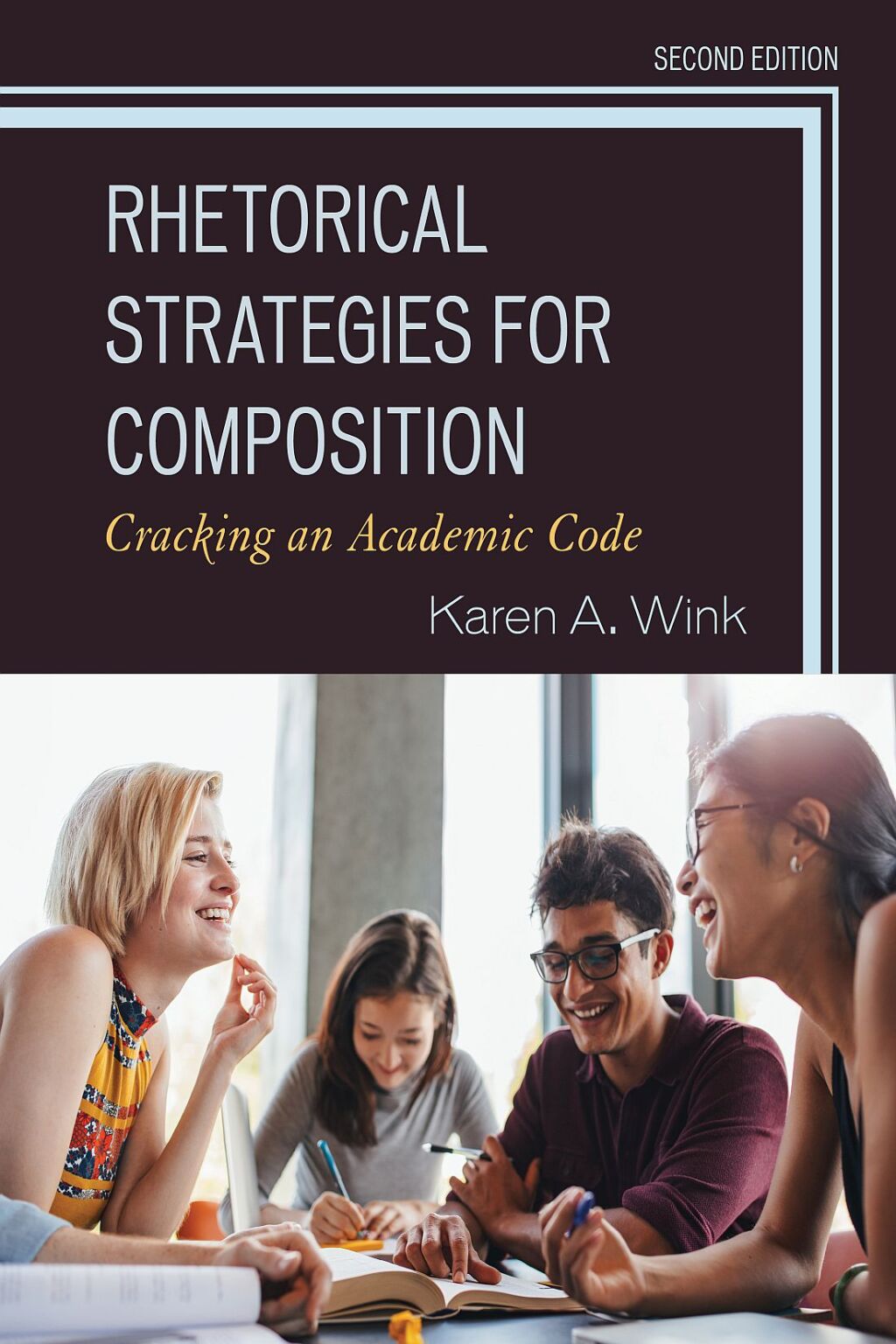 Rhetorical Strategies for Composition Cracking an Academic Code 2nd Edition