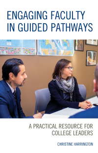 Cover image: Engaging Faculty in Guided Pathways 9781475857535
