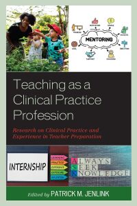 Imagen de portada: Teaching as a Clinical Practice Profession 9781475857702