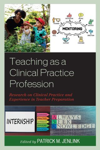 Cover image: Teaching as a Clinical Practice Profession 9781475857702