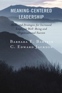 Cover image: Meaning-Centered Leadership 9781475857900