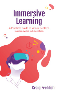 Cover image: Immersive Learning 9781475857931
