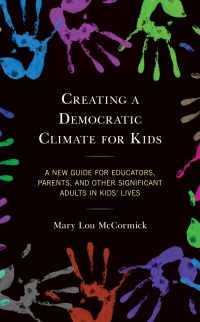 Cover image: Creating a Democratic Climate for Kids 9781475858006