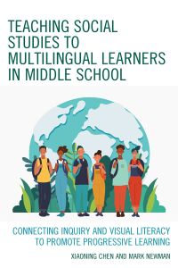 Imagen de portada: Teaching Social Studies to Multilingual Learners in Middle School 9781475858426