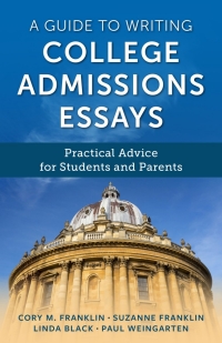 Titelbild: A Guide to Writing College Admissions Essays 9781475858761