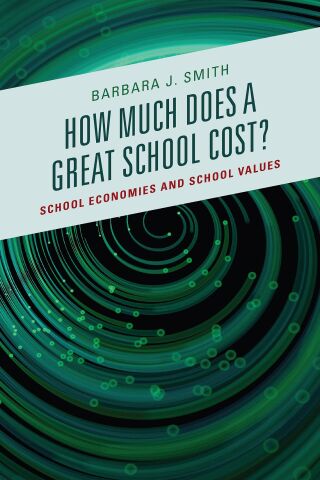 Cover image: How Much Does a Great School Cost? 1st edition 9781475858884