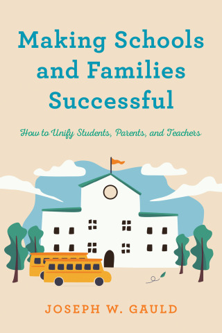 Cover image: Making Schools and Families Successful 1st edition 9781475859485