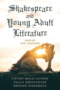 Cover image: Shakespeare and Young Adult Literature 9781475859560