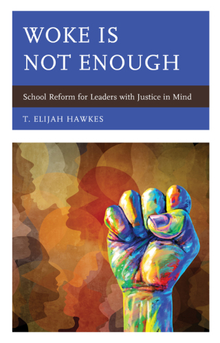 Cover image: Woke Is Not Enough 9781475863291