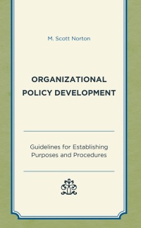 Cover image: Organizational Policy Development 9781475864649