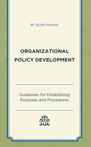 Imagen de portada: Organizational Policy Development 1st edition 9781475864649