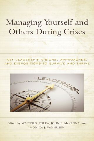 Imagen de portada: Managing Yourself and Others During Crises 9781475865035