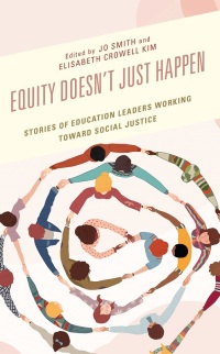 Cover image: Equity Doesn’t Just Happen 9781475865387