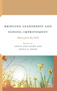 Imagen de portada: Bridging Leadership and School Improvement 9781475865653