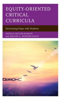 Omslagafbeelding: Equity-Oriented Critical Curricula 9781475866933