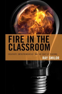 Imagen de portada: Fire in the Classroom 9781475867657