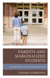 صورة الغلاف: Parents and Marginalized Students 9781475867718