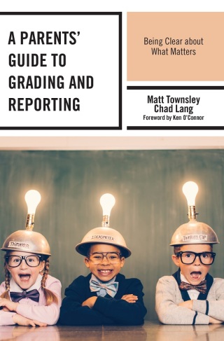 Cover image: A Parents' Guide to Grading and Reporting 1st edition 9781475868012