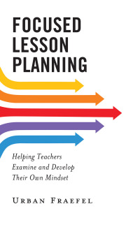 Cover image: Focused Lesson Planning 9781475869095