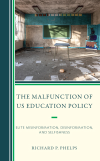 Imagen de portada: The Malfunction of US Education Policy 9781475869934